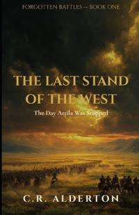 The Last Stand of the West