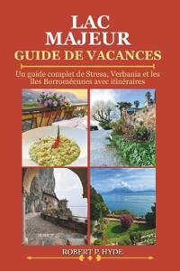 Lac Majeur Guide de Vacances 2026