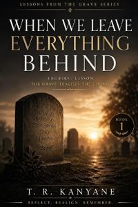 When We Leave Everything Behind