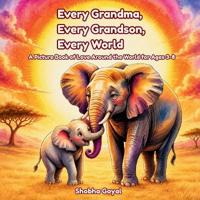 Every Grandma, Every Grandson, Every World