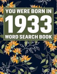You Were Born In 1933