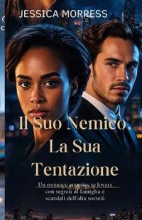 Il suo nemico, la sua tentazione