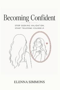 Becoming Confident