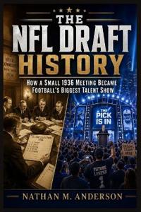 The NFL Draft history