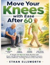 Move Your Knees with Ease After 60