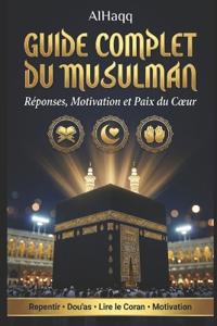 Guide Complet du Musulman