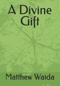 A Divine Gift
