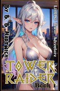 Tower Raider