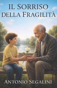 Il Sorriso della Fragilità