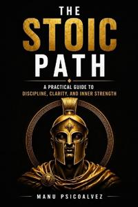 The Stoic Path