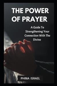 The Power of Prayer