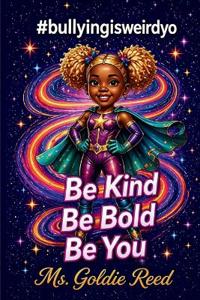 #BullyingIsWeirdYo!