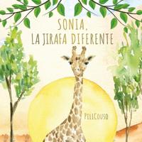 Sonia, La Jirafa Diferente