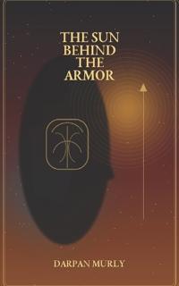 The Sun Behind the Armor