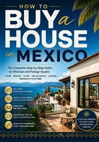 How to Buy a House in Mexico