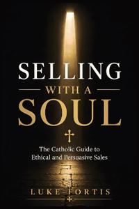 Selling with a Soul