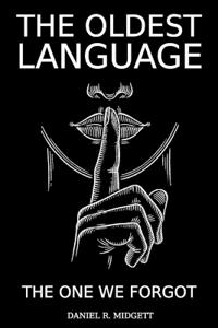 The Oldest Language