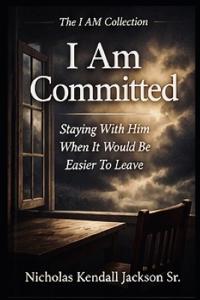 I Am Committed