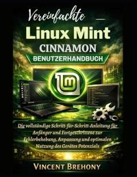 Vereinfachte Linux Mint Cinnamon Benutzerhandbuch