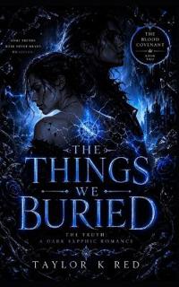 The Things We Buried