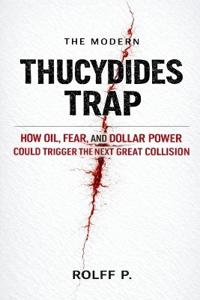 The Modern Thucydides Trap