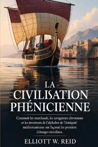 La Civilisation Phénicienne
