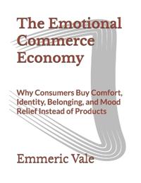 The Emotional Commerce Economy