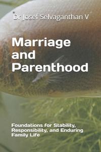 Marriage and Parenthood