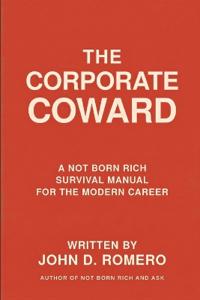 THE CORPORATE COWARD