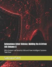 Autonomous Cyber Defense