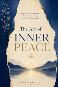 The Art of Inner Peace