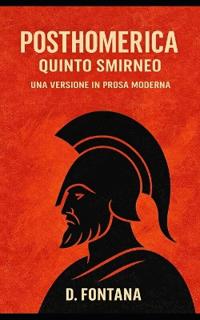 Posthomerica di Quinto Smirneo