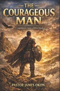 The Courageous Man
