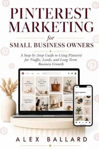 Pinterest Marketing for Small Business Owners