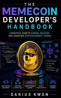 The Memecoin Developer's Handbook