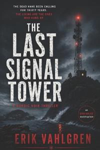 The Last Signal Tower
