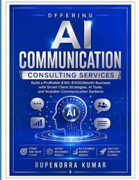 Offering AI Communication Consulting Services