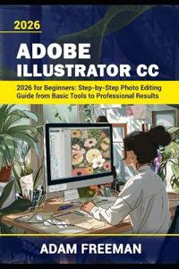Adobe Illustrator 2026 for Beginners