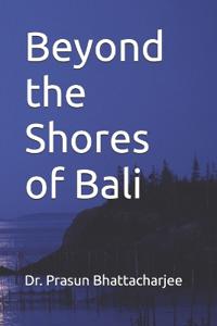 Beyond the Shores of Bali