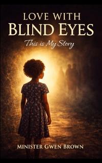 Love With Blind Eyes
