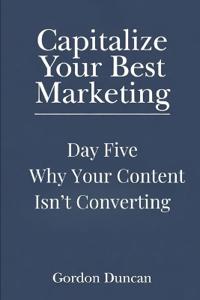 Why Your Content Isn't Converting
