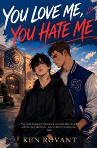 You Love Me, You Hate Me