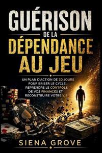Guérison de la dépendance au jeu