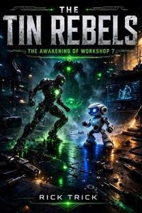The Tin Rebels