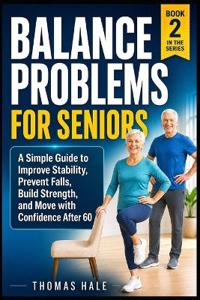 Balance Problems for Seniors