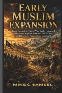 Early Muslim Expansion