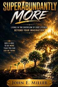Superabundantly More