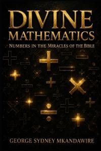 Divine Mathematics