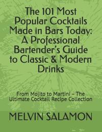 The 101 Most Popular Cocktails Made in Bars Today