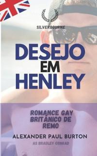 Desejo em Henley Romance Gay Britânico de Remo